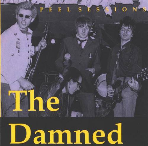 The Damned : The Peel Sessions.